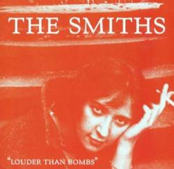 The Smiths : Louder Than Bombs
